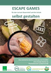 Escape Games für den Lernort Bauernhof und die Schule
